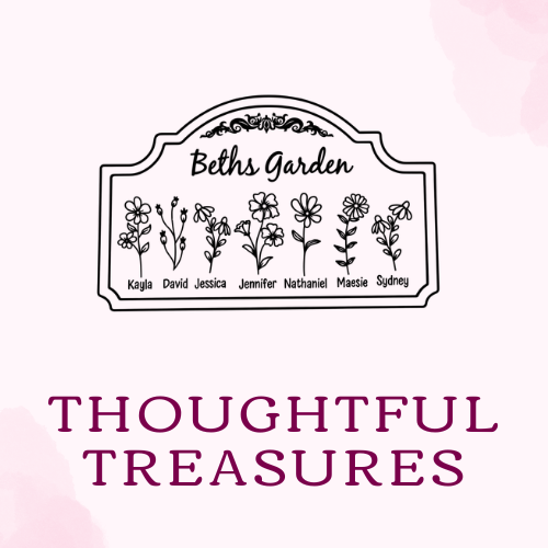 THOUGHTFUL TREASURES