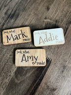 Custom Engraved "Look What (Name) Made" Fridge Magnet